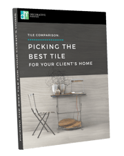 Picking the Best Tile for Your Client's Home
